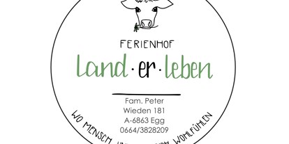 Urlaub auf dem Bauernhof - ideal für: Pärchen - PLZ 6708 (Österreich) - Ferienhof Landerleben