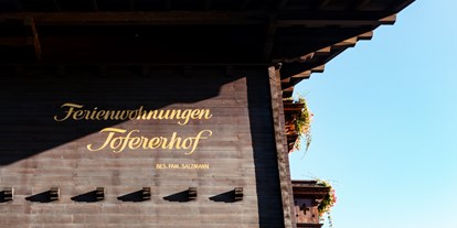 Urlaub auf dem Bauernhof - ideal für: Pärchen - Salzburg - Tofererhof