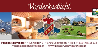 Urlaub auf dem Bauernhof - ideal für: Senioren - Salzburg - Vorderkasbichlhof - Pension Schmiderer